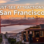 Must-See Attractions in San Francisco